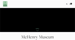 Desktop Screenshot of mchenrymuseum.org